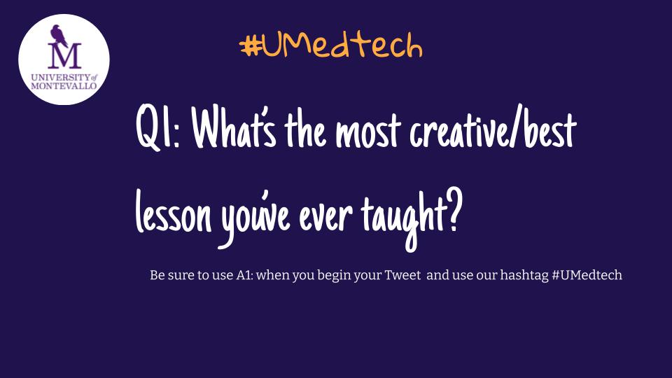 Q1: #UMEdTech