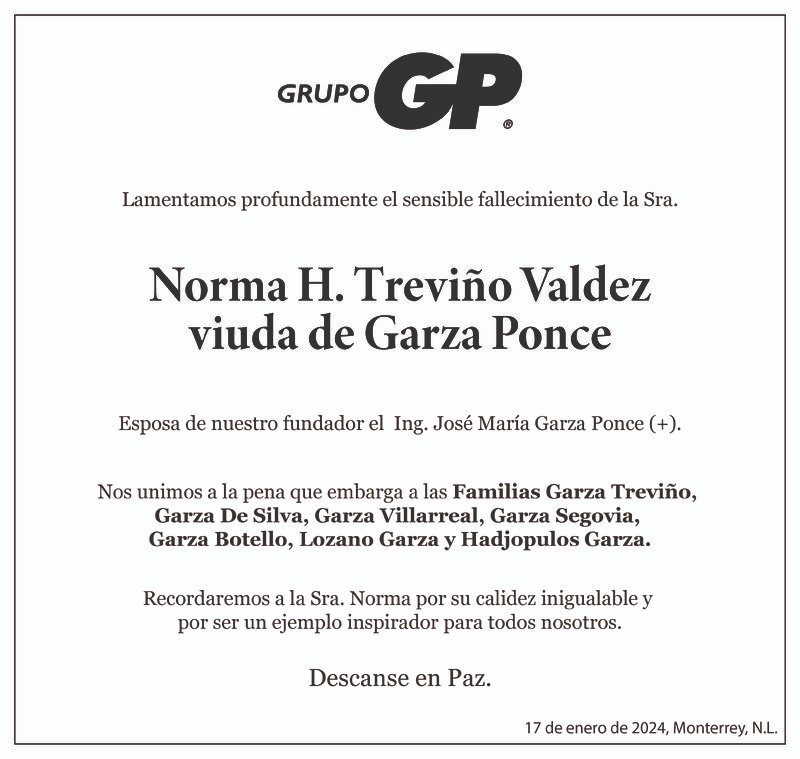 GP_Desarrollos's tweet photo. Lamentamos el fallecimiento de la Sra. Norma H. Treviño viuda de Garza Ponce, esposa de nuestro fundador el Ing. José María Garza Ponce (+).
Siempre será recordada por su calidez inigualable y por ser un ejemplo inspirador para todos nosotros. https://t.co/Mr4m1FORH6