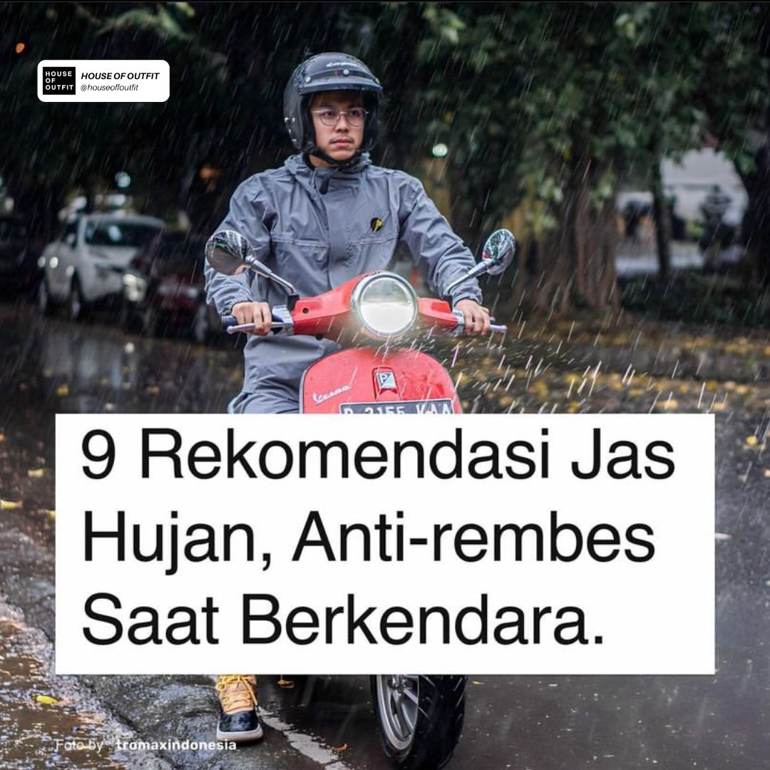 houseoffoutfit's tweet photo. 9 Rekomendasi Jas Hujan Anti Rembes! https://t.co/Jh62IUJ95f