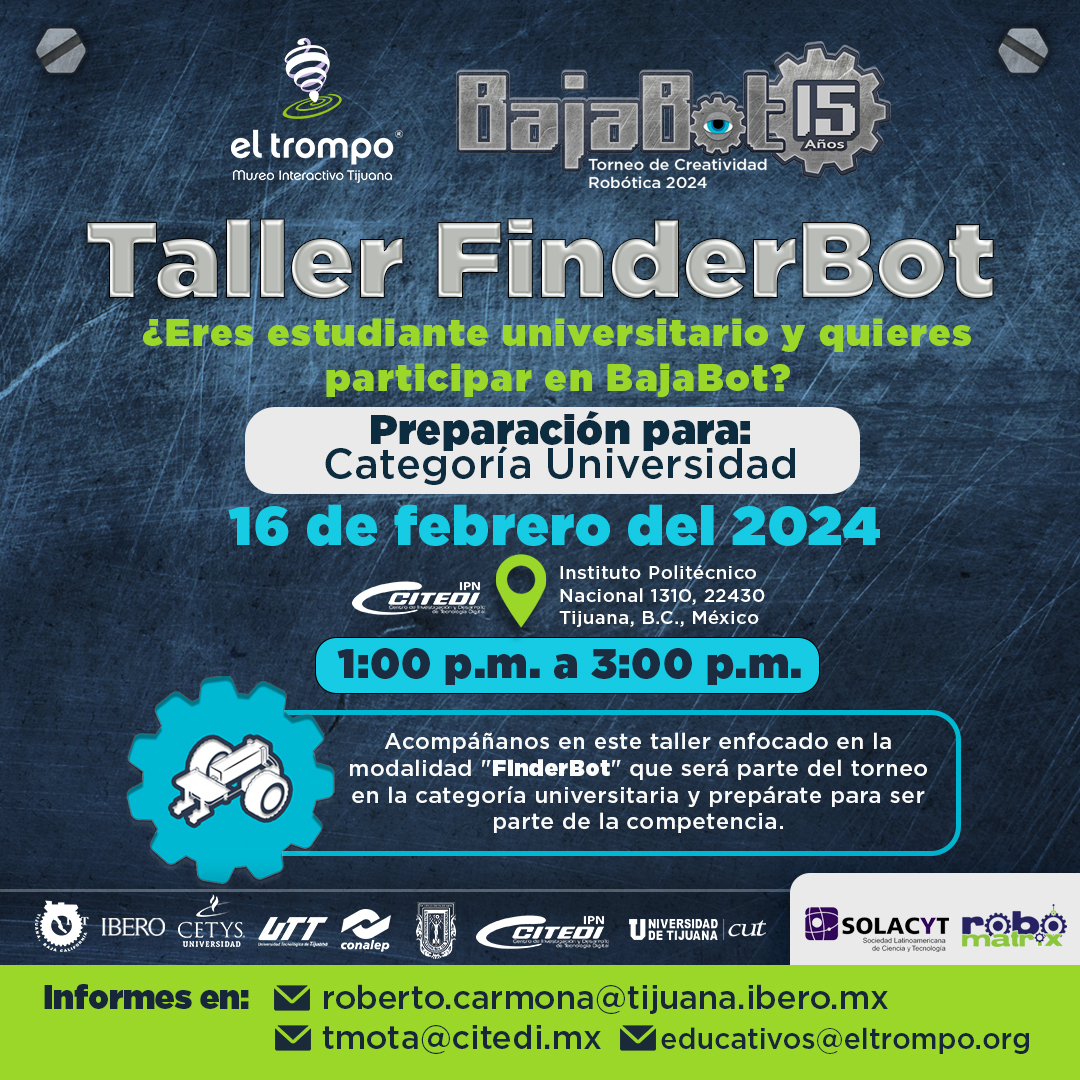 Citediipn's tweet photo. ¿Eres estudiantes universitario y quieres participar en BajaBot? Participa en el Taller FinderBot que será parte del torneo en la categoría universitaria 
¡Prepárate para ser parte de la competencia! 
🤓👍🤖🕹💻

INFORMES 📧tmota@citedi.mx

#BajaBot #TallerFinderBot #Citedi #IPN https://t.co/RxHi9m7lDP