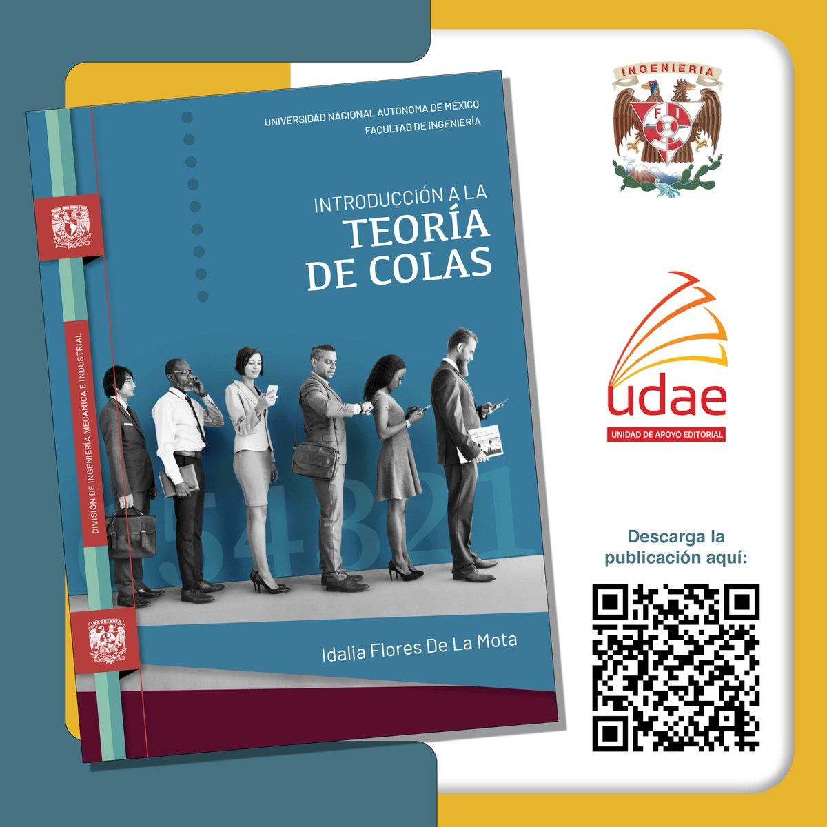 #RepositorioFI📚
¿Sabías que la #FIUNAM cuenta con la Unidad de Apoyo Editorial? En esta ocasión: Introducción a la Teoría de Colas, de Idalia Flores de la Mota. 
Descarga o consulta en
➡️ bit.ly/3HKavCI
#EnLaFIHacemosCiencia✨
