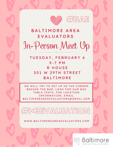 BAEvaluators's tweet image. REMINDER: Hope to see you at R House next week, February 6. #BAE #evaluators