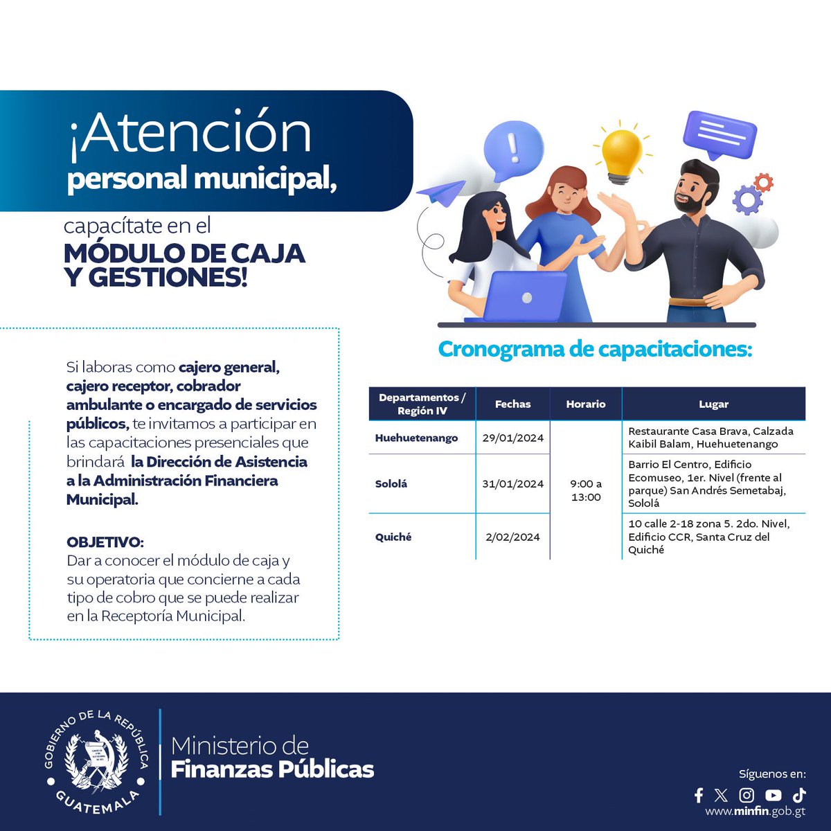 MinfinGT's tweet photo. #CapacitacionesMinfin 👩🏻‍💻 | Atención personal municipal de Huehuetenango, Sololá y Quiché, la #DAAFIM te invita a participar en la capacitación presencial: 𝗠𝗼́𝗱𝘂𝗹𝗼 𝗱𝗲 𝗖𝗮𝗷𝗮 𝘆 𝗚𝗲𝘀𝘁𝗶𝗼𝗻𝗲𝘀.      

¡Te esperamos! https://t.co/UXtLBXucMt