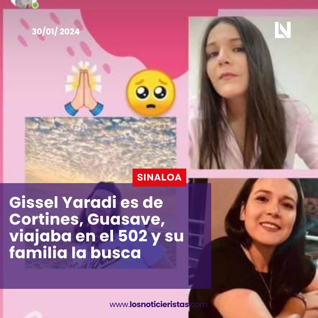 noticieristas's tweet photo. Sinaloa 🟣| Gissel Yaradi Paz Hernández es una de las pasajeras que viajaba en el camión GTB 502 de la línea Norte de Sinaloa, lamentablemente la buscan incansablemente sus familiares tras trágico accidente

📲Lee los detalles 📲
https://t.co/wleApkLdT7 https://t.co/NBlmghrspQ