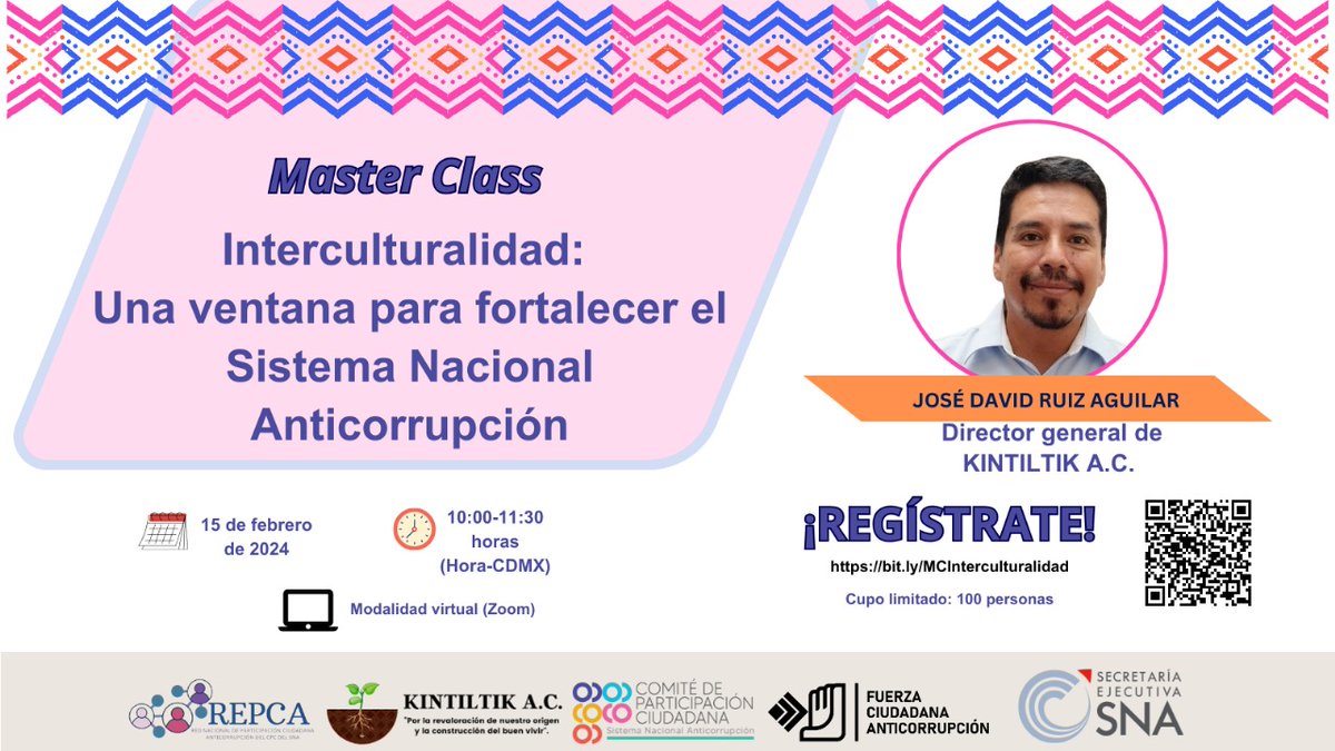 ¿Quieres conocer  la importancia de la interculturalidad para enriquecer y fortalecer nuestras estrategias #anticorrupción?

#NoTePierdas la Master Class que impartirá <a href="/kintiltik/">Kintiltik A.C.</a>

📆15 de febrero de 2024.
⏰10:00 hrs.

Regístrate: bit.ly/MCIntercultura…