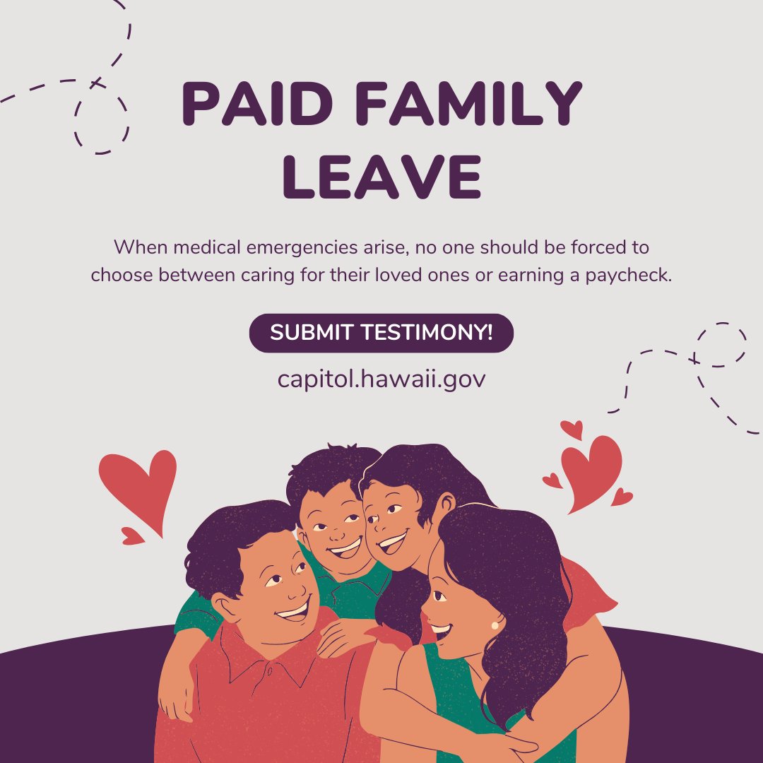 🚨 CALL FOR TESTIMONY! 

Support #PaidFamilyLeave in Hawaiʻi by submitting testimony on HB2757 at capitol.hawaii.gov by Wednesday, Jan. 31. 

Talking Points: hawaii-can.org/paid_family_le…

Support #WorkingFamilies and let's #RaiseUpHawaii!