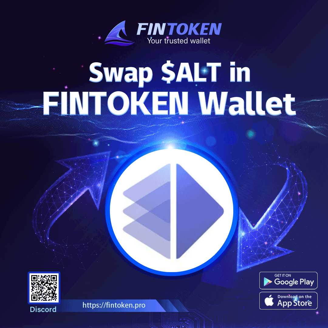 New Token swap with FINTOKEN
👾 Accelerate ethereum with restaked rollups <a href="/alt_layer/">AltLayer</a>

🌟Swap $ALT now with FINTOKEN Wallet🌟

Discord: discord.gg/fintoken
Wallet Download: fintoken.pro

#ALT #Finance #FINTOKEN #rollups