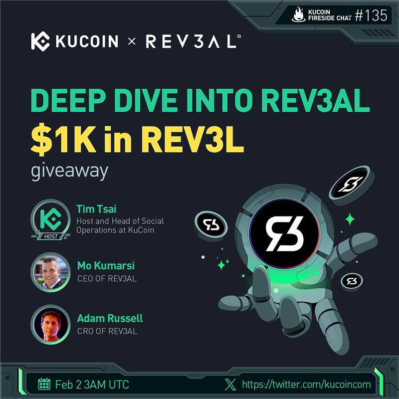 kucoincom's tweet photo. 🔥 Tune in on our next #KuCoin Fireside chat as we dive deep into @Rev3alTech!

🎁$1000 in #REV3L Giveaway (10 winners)

1️⃣Follow @kucoincom &amp; @Rev3alTech
2️⃣RT, like, tag 2 friends
3️⃣Fill in the form: https://t.co/gUwgkW2mHR
4️⃣Join the space

✅Set a reminder