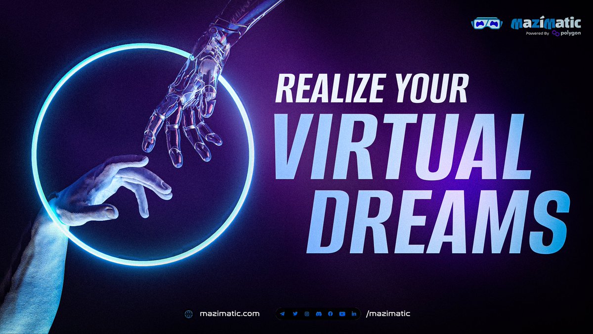 'Transform aspirations into pixels and make your virtual dreams a reality. 🚀 #VirtualDreams #DigitalJourney'

Only @Mazimatic 💰💰

LETS GOO ‼️‼️

#MaziMatic #MaziFinance #Crypto #CryptoCommunity #cryptocurrencies #saita #SaitaCard #Bitcoin #epay