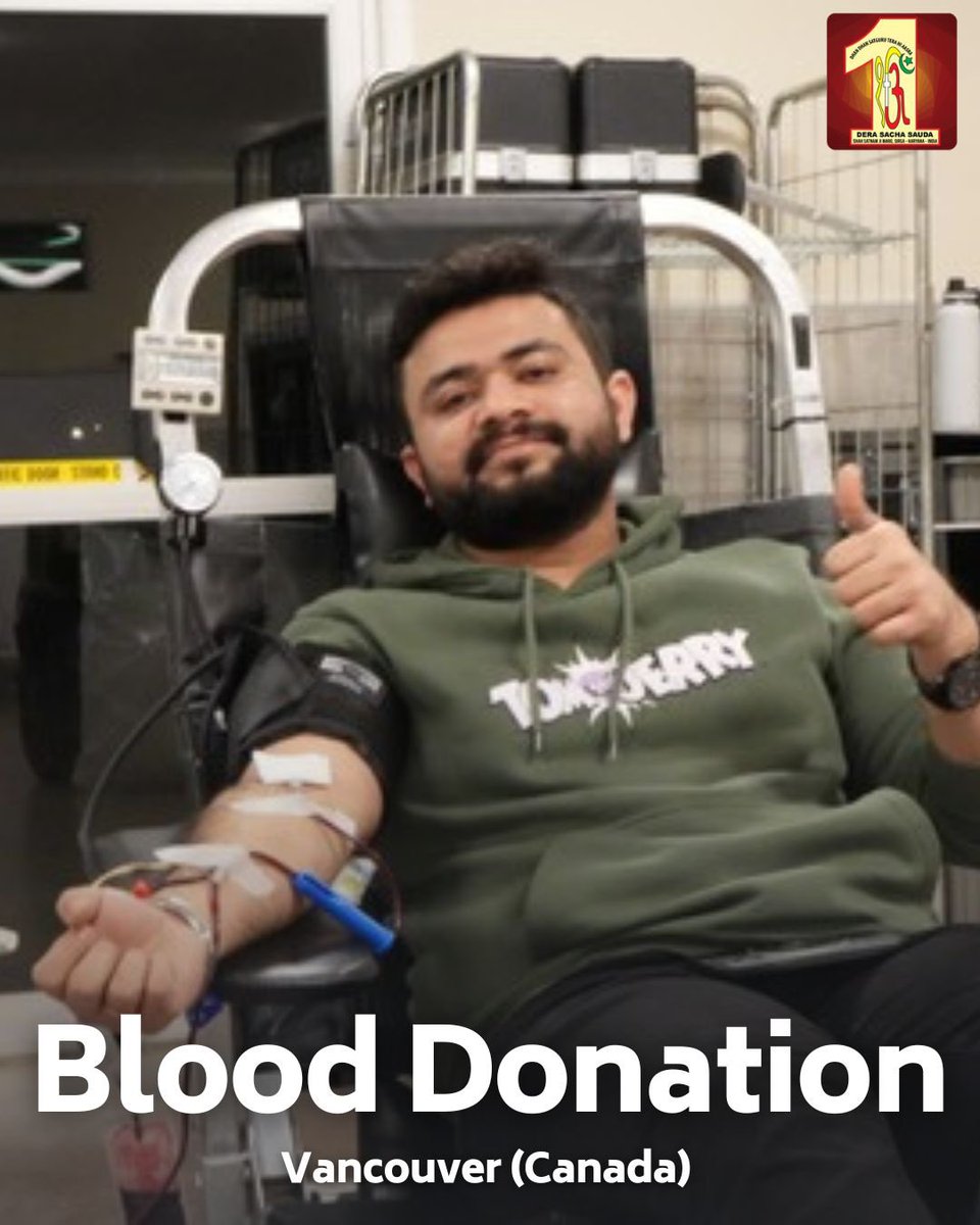 DSSNewsUpdates's tweet photo. In a heartfelt act of kindness, #DeraSachaSauda volunteers in Vancouver, Canada🇨🇦, have extended their arms to donate blood for the needy patients. Their generosity knows no bounds, saving lives with great enthusiasm.  #BloodDonation #LifeSavers https://t.co/HGjUg11slK
