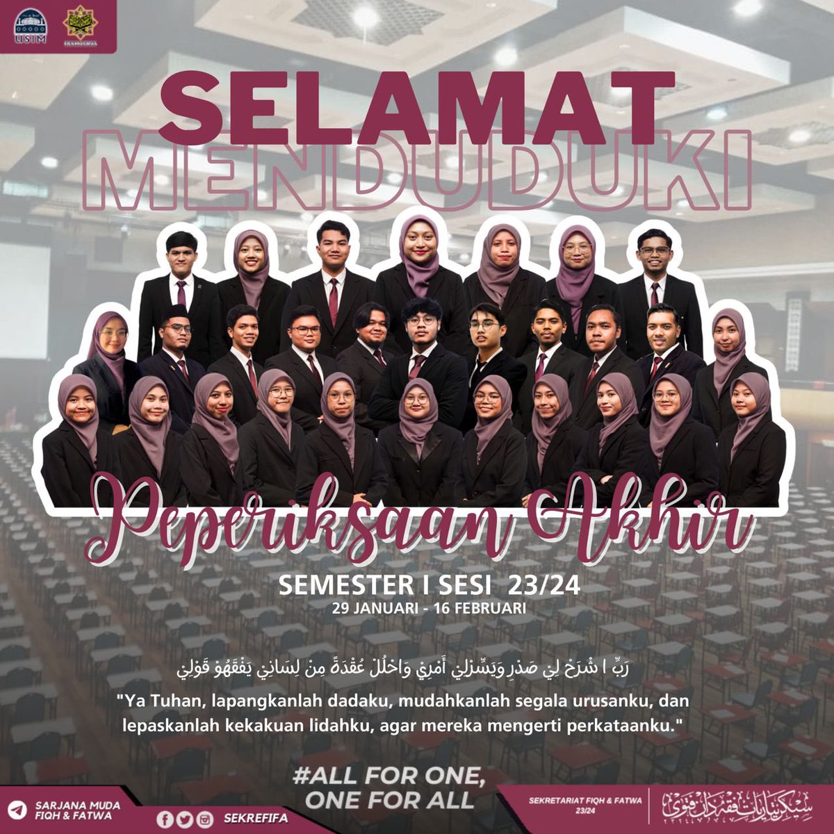 [✍️ SELAMAT MENDUDUKI PEPERIKSAAN AKHIR SEMESTER I SESI 2023/2024✍️ ]

Kami dari Sekretariat Fiqh dan Fatwa 23/24 mengucapkan Selamat Menduduki Peperiksaan Akhir Semester I sesi akademik 2023/2024 kepada semua mahasiswa/i Universiti Sains Islam Malaysia.

SEKREFIFA 23/24