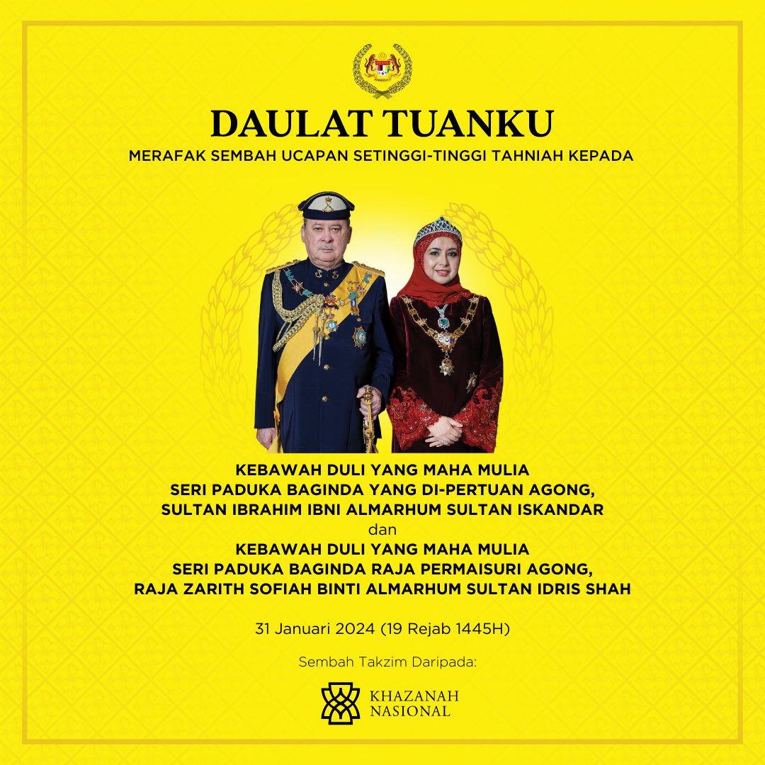 Merafak sembah ucapan setinggi-tinggi tahniah kepada KDYMM Seri Paduka Baginda Yang di-Pertuan Agong, Sultan Ibrahim dan KDYMM Seri Paduka Baginda Raja Permaisuri Agong, Raja Zarith Sofiah atas pelantikan sebagai Yang di-Pertuan Agong XVII.

Sembah takzim daripada warga KNB.