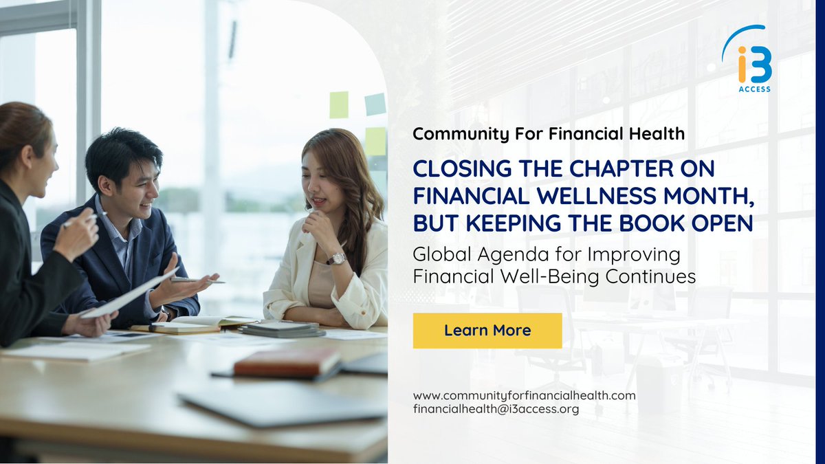 As #FinancialWellnessMonth concludes, <a href="/i3access/">Community for Financial Health</a> continues fostering #financialresilience through evidence-building, #collaborations &amp; discussions. Join us in mainstreaming conversations around #financialresilience &amp; health for resilient financial futures. bit.ly/40fs5qL