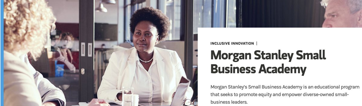 Apply Today for the Morgan Stanley Small Business Academy

Morgan Stanley’s Small Business Academy is an educational program that seeks to promote equity and empower diverse, owned small-business leaders.

Link Here: morganstanley.theonevalley.com/display/SBAAN/…