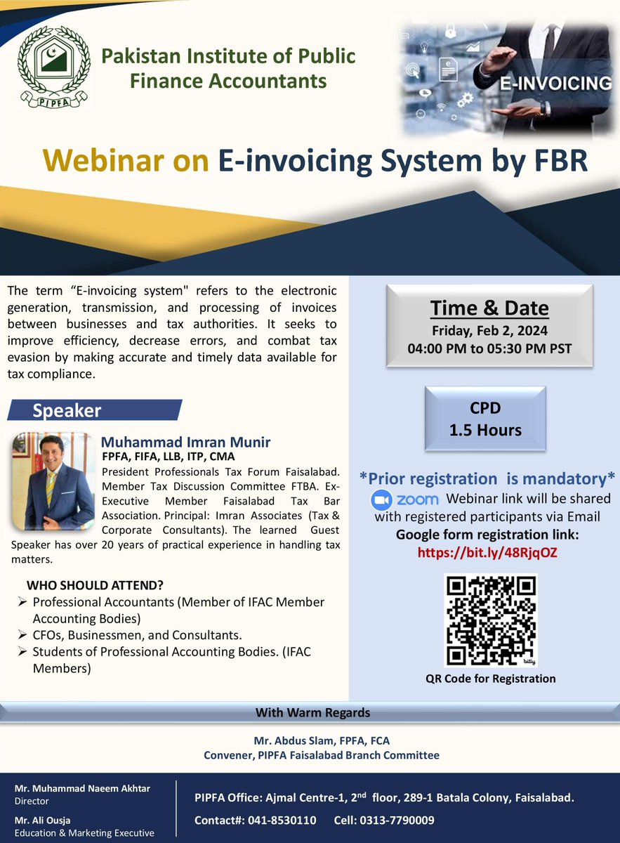 PIPFAOfficial's tweet photo. #PIPFA is inviting you to attend Online ZOOM Webinar on ''E-Invoicing System by FBR''
Get Register Now!!!

To register for this webinar, click at: https://t.co/vQ0Cx9ixoF
PIPFA website: https://t.co/iigfaJg4hT

Venue: ZOOM
Date: 02/02/2024
Day: Friday
Time: 04:00 pm to 05:30 pm https://t.co/g2pKy3LLv9