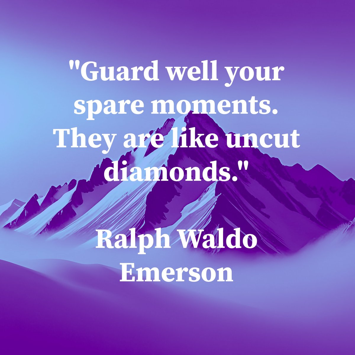 Emerson reminds us: 'Guard well your spare moments. They are like uncut diamonds.' In our fast-paced world, let's cherish these brief periods. They're not just gaps in our day, but opportunities for growth, peace, and creativity. #TimeIsPrecious #MindfulMoments #EmersonWisdom