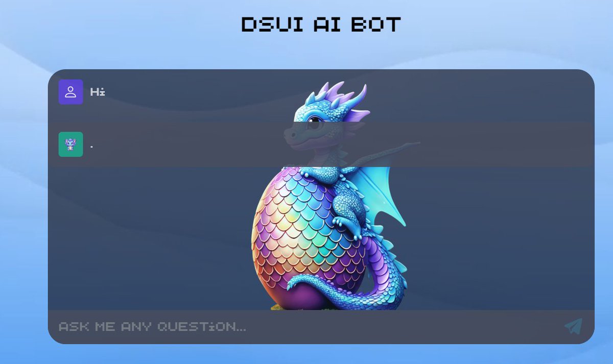 dragononsui's tweet photo. ✅ The $DSUI AI Chat Box can answer user questions. This is the free version.

✅ The $DSUI AI Chat Box can answer all your questions. This is the beta version and it's free for everyone.

Use bots at: https://t.co/YK2IFr5bfY https://t.co/H3bQcruuAI