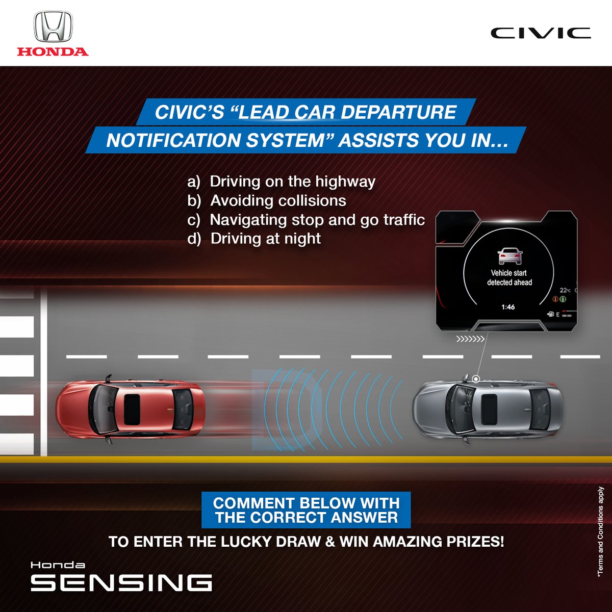 Hacpl_Official's tweet photo. Do you know what Honda Sensing's Lead Car Departure Notification System helps you with? Comment below with the right answer for a chance to win prizes!
*Terms and conditions apply
#Honda #HondaSensing #HondaLCDN #HondaCivic #LCDN #Howwemoveyou https://t.co/4FuQh1mfVr