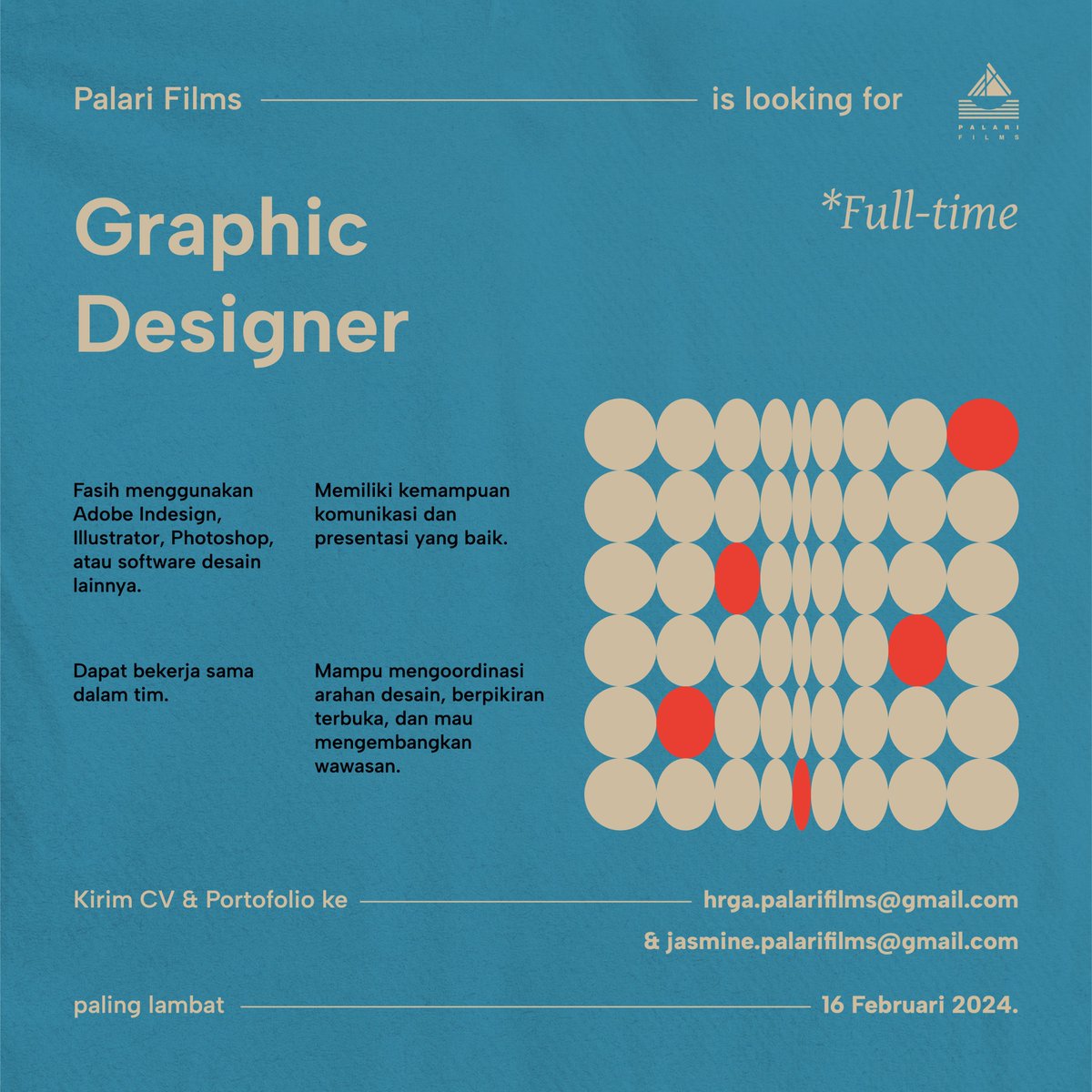 PalariFilms's tweet photo. Palari Films, perusahaan produksi film berbasis di Jakarta, sedang mencari awak baru!
Graphic Designer
Full-time
#PalariFilms #HiringGD #HiringGraphicDesigner https://t.co/Rs76rTWFJV