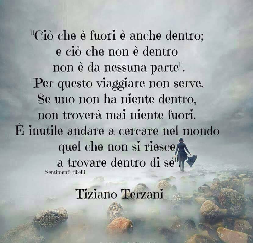 #frases #frasi #pensieri #thoughts #tiziano #tizianoterzani #terzani #31gennaio