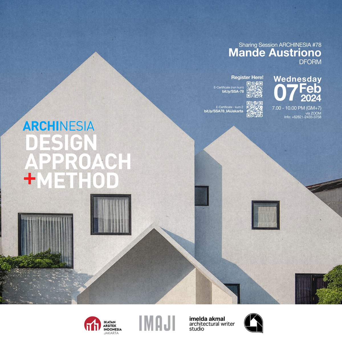 ARCHINESIA's tweet photo. Sharing Session ARCHINESIA #78 : Design Approach and Method  bersama Mande Austriono dari DFORM
#archinesia #sharingsessionarchinesia
#iaawstudio #imajibooks #webinararsitektur #designapproachandmethod #designapproach #designmethod #pendekatandesain #metodedesain #arsitektur https://t.co/vA9ieC8aSy