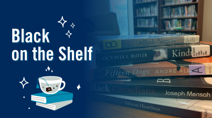 Feb. 1 | Black on the Shelf Join @UTMlibrary and Black at UTM for the launch of a collection of books to showcase Black excellence. ⏰ 1 - 2:30 p.m. on Feb. 1 Learn more & register 📚 bit.ly/3S8s2JF #BHM @uoftlibraries