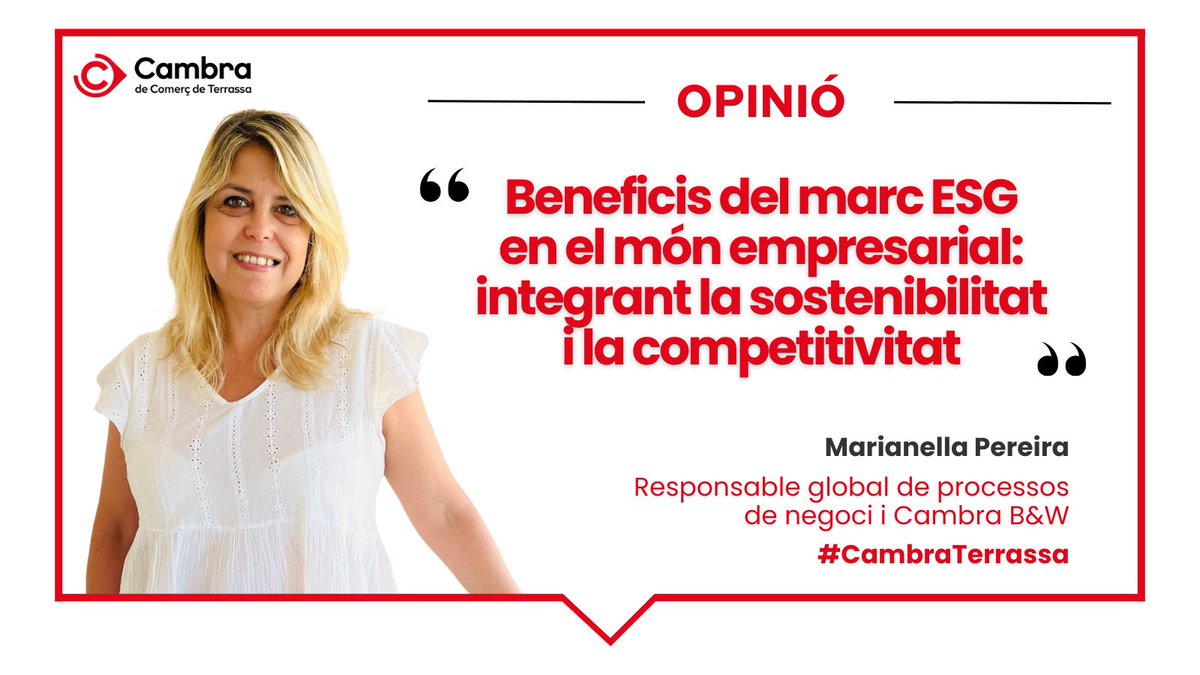 OPINIÓ 🗣️ I "Beneficis del marc #ESG en el món empresarial: integrant la #sostenibilitat i la competitivitat" article d'opinió de <a href="/marian0204/">Marianella</a>  responsable global de processos de negoci i Cambra B&amp;W

Llegeix-lo👉🏽 bit.ly/42iVXU8