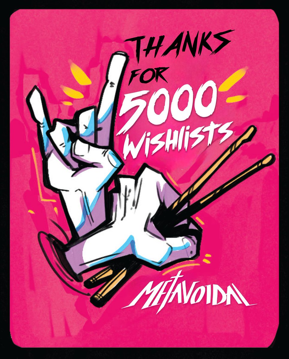 Massive news, Metalheads!🤘

METAVOIDAL HAS REACHED 5k WISHLISTS ON STEAM 🔥

This is the first game we've developed, and we’re genuinely blown away by the support we’ve gotten for it so far

Thanks for seeing the potential in our indie game 🤘 See you at the next warm-up gig! 🥁