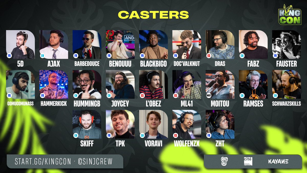 🇫🇷 Voici les casters qui vont vous accompagnez tout le long des streams de King Con !

🇺🇸 Here're the casters that will accompany you throughout each of King Con's streams!

🔗 start.gg/kingcon 🔗
