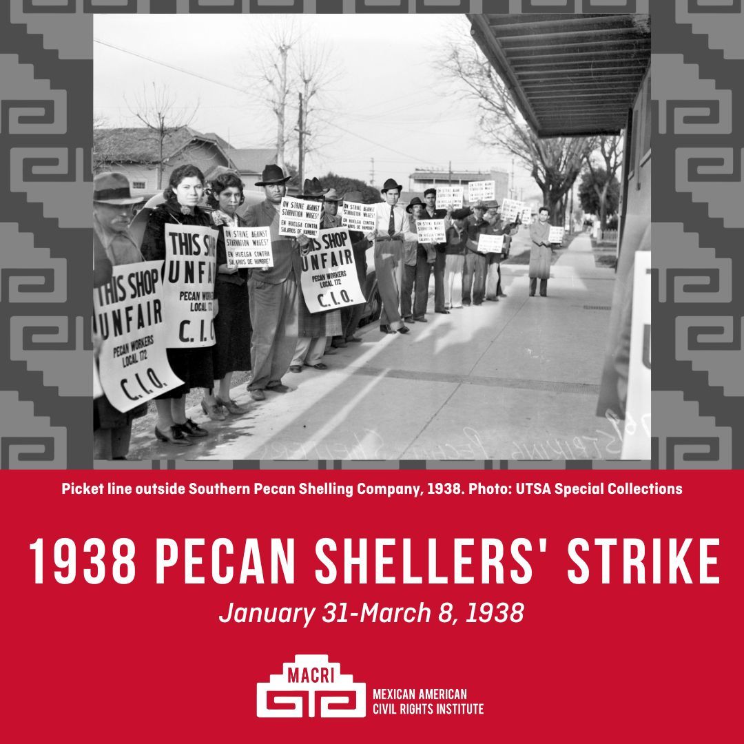 SomosMACRI's tweet photo. #OTD in 1938, the Pecan Shellers' Strike erupted in San Antonio when workers were informed their wages would be reduced and some 12,000 mostly Mexican American workers walked off the job. #LaborRightsAreCivilRights https://t.co/pkGm42gL95
