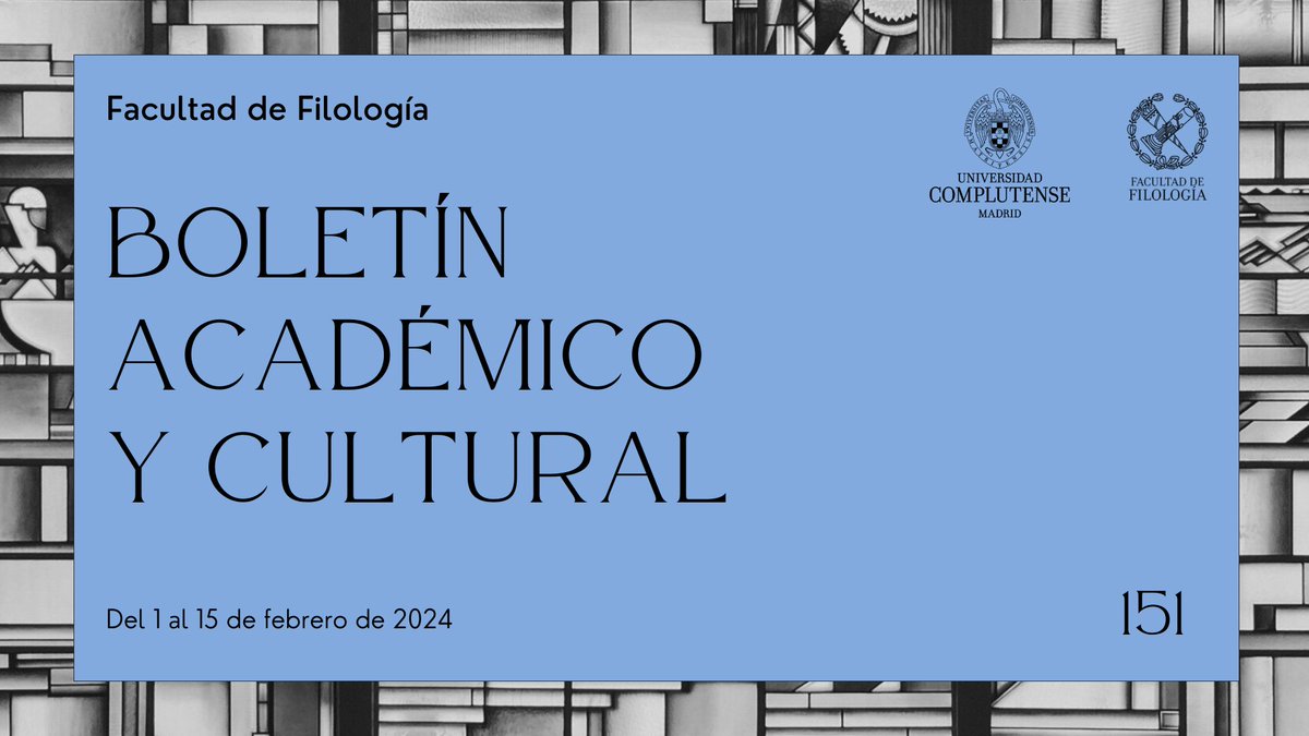 📣¡Ya está disponible el nuevo BOLETÍN ACADÉMICO Y CULTURAL de nuestra facultad! 📅1 al 15 de febrero de 2024 filologia.ucm.es/file/151-bolet…