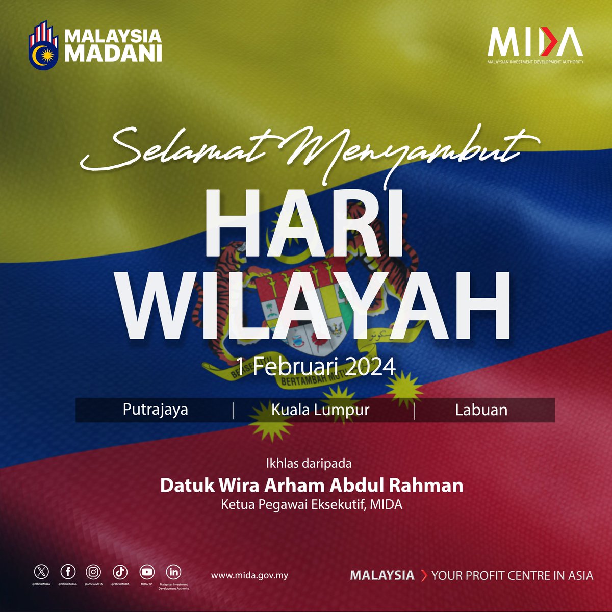 ArhamAR_MIDA's tweet photo. Selamat Menyambut Hari Wilayah Persekutuan 2024 daripada saya dan seluruh warga Lembaga Pembangunan Pelaburan Malaysia (MIDA).

"Wilayah Madani, Rakyat Harmoni" https://t.co/AD7NSqkEpv