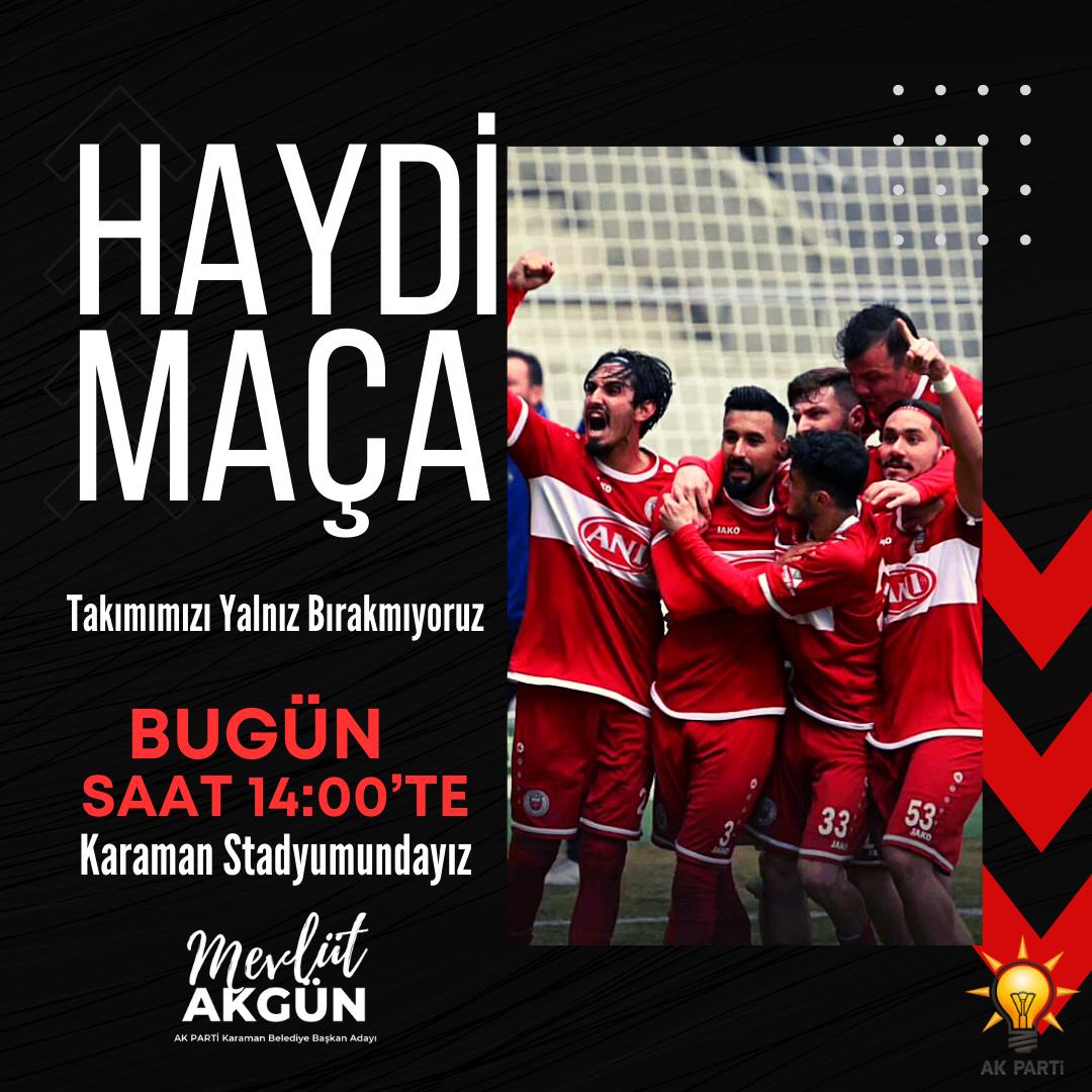 Bizim takım, bizim memleket. 
Bugün oynanacak olana Karaman Fk - Düzcespor maçında şehrimizin takımını yalnız bırakmıyoruz. Saat 14:00’te hep birlikte Karaman Stadyumu’nda olacağız. Tüm hemşehrilerimizi bekliyoruz.