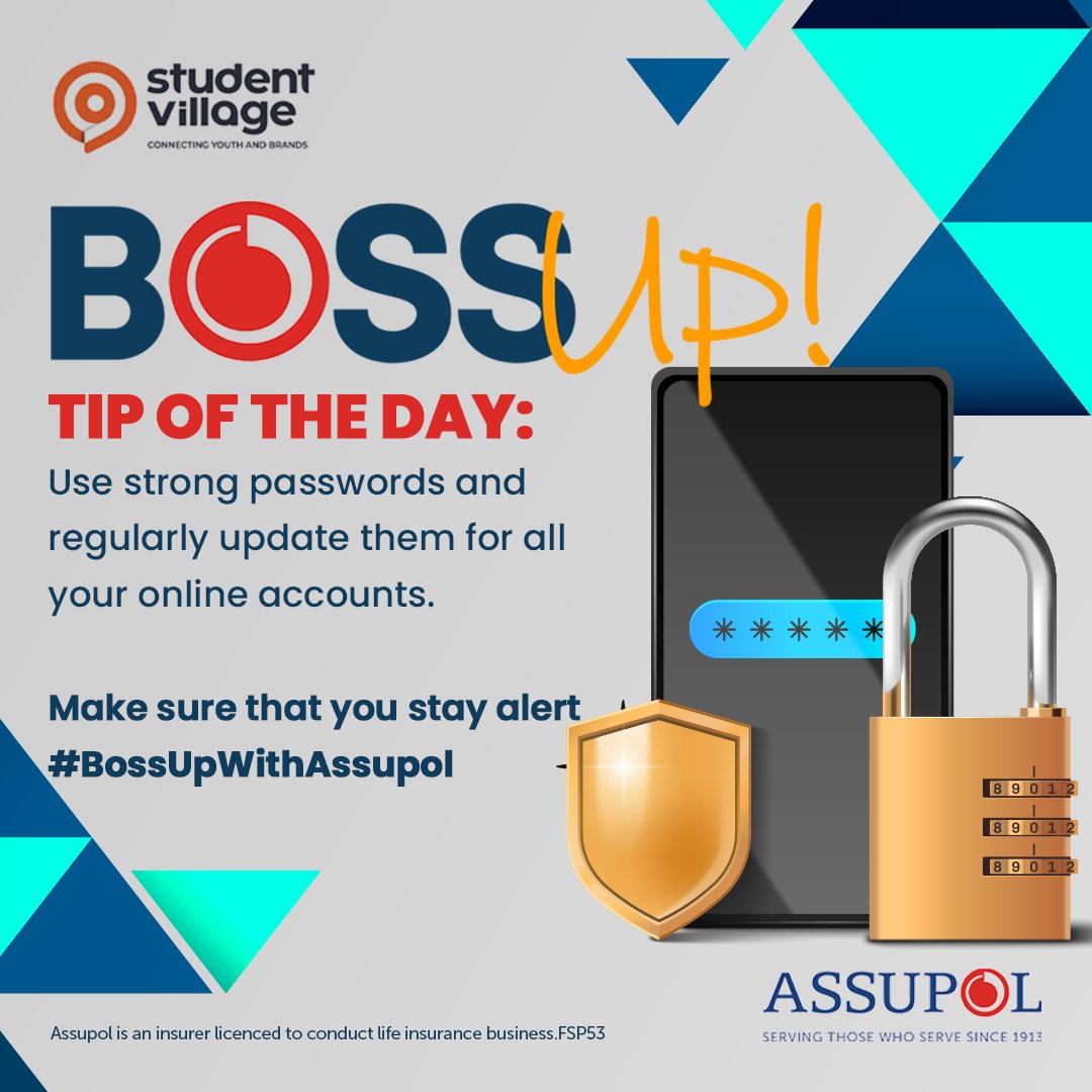 Tip of the day: Use strong passwords and regularly update them for all your online accounts. Make sure that you stay alert #BossUpWithAssupol