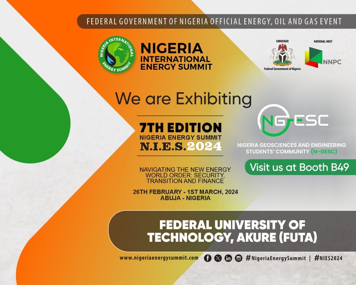 Exciting news! We are thrilled to announce that the Geoscience and Engineering Students' Community at the Federal University of Technology, Akure, will be exhibiting at the 7th Nigeria International Energy Summit (#NIES2024).
Booth: 049