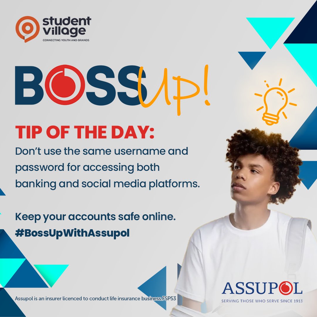 Tip of the day: Don’t use the same username and password for accessing both banking and social media platforms. Keep your online accounts safe! #BossUpWithAssupol