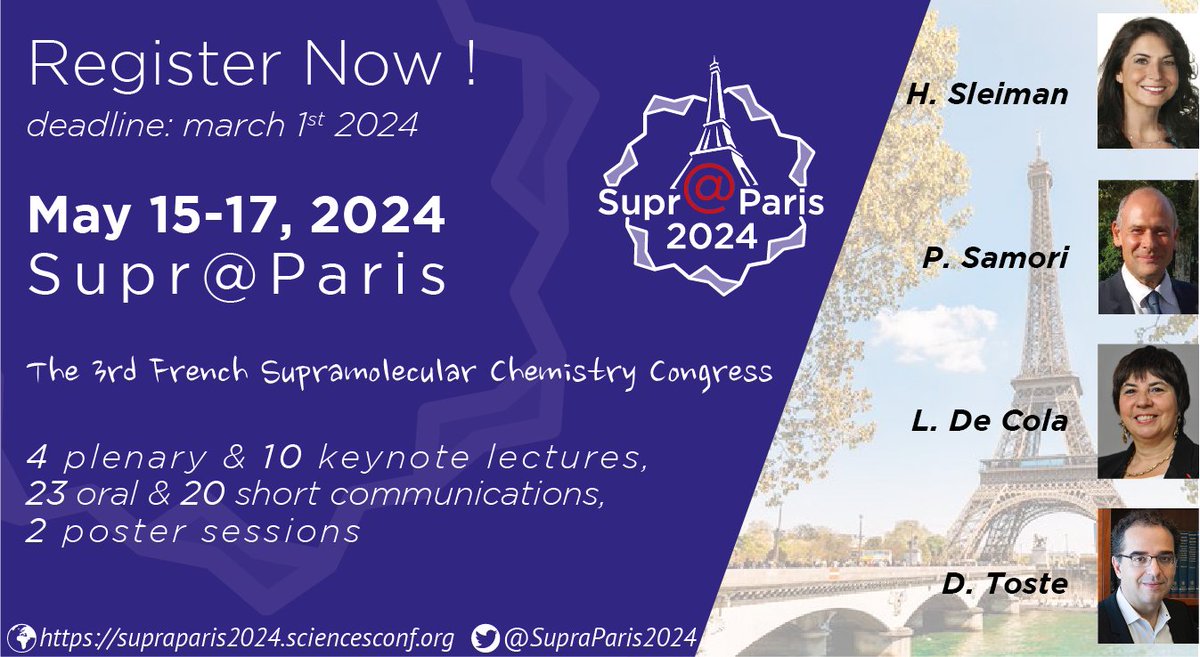 Supramolecular chemists, welcome to Paris!!!! supraparis2024.sciencesconf.org