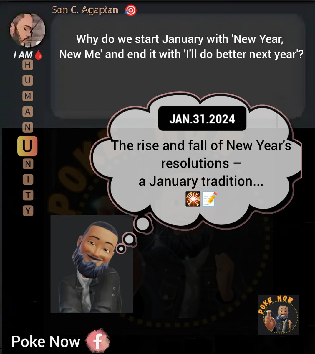 Fitzconsolation's tweet image. Why do we start January with 'New Year, New Me' and end it with 'I'll do better next year'?
The rise and fall of New Year's resolutions – a January tradition.🎇📝
#PokeNow
#ResolutionJourney #JanuaryReflection
#January31st
#tuesdaymotivations 
#WhatsApp