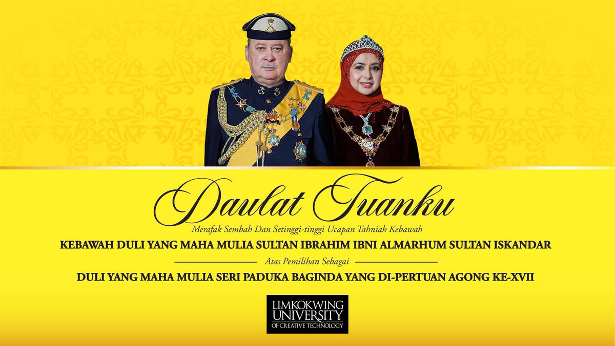 Limkokwing_MY's tweet image. DAULAT TUANKU!

Merafak sembah dengan ucapan setinggi-tinggi tahniah dan ucap selamat kepada 

Kebawah Duli Yang Maha Mulia Sultan Ibrahim Ibni Almarhum Sultan Iskandar

atas pemilihan sebagai 

Duli Yang Maha Mulia Seri Paduka Baginda Yang di-Pertuan Agong ke-17.