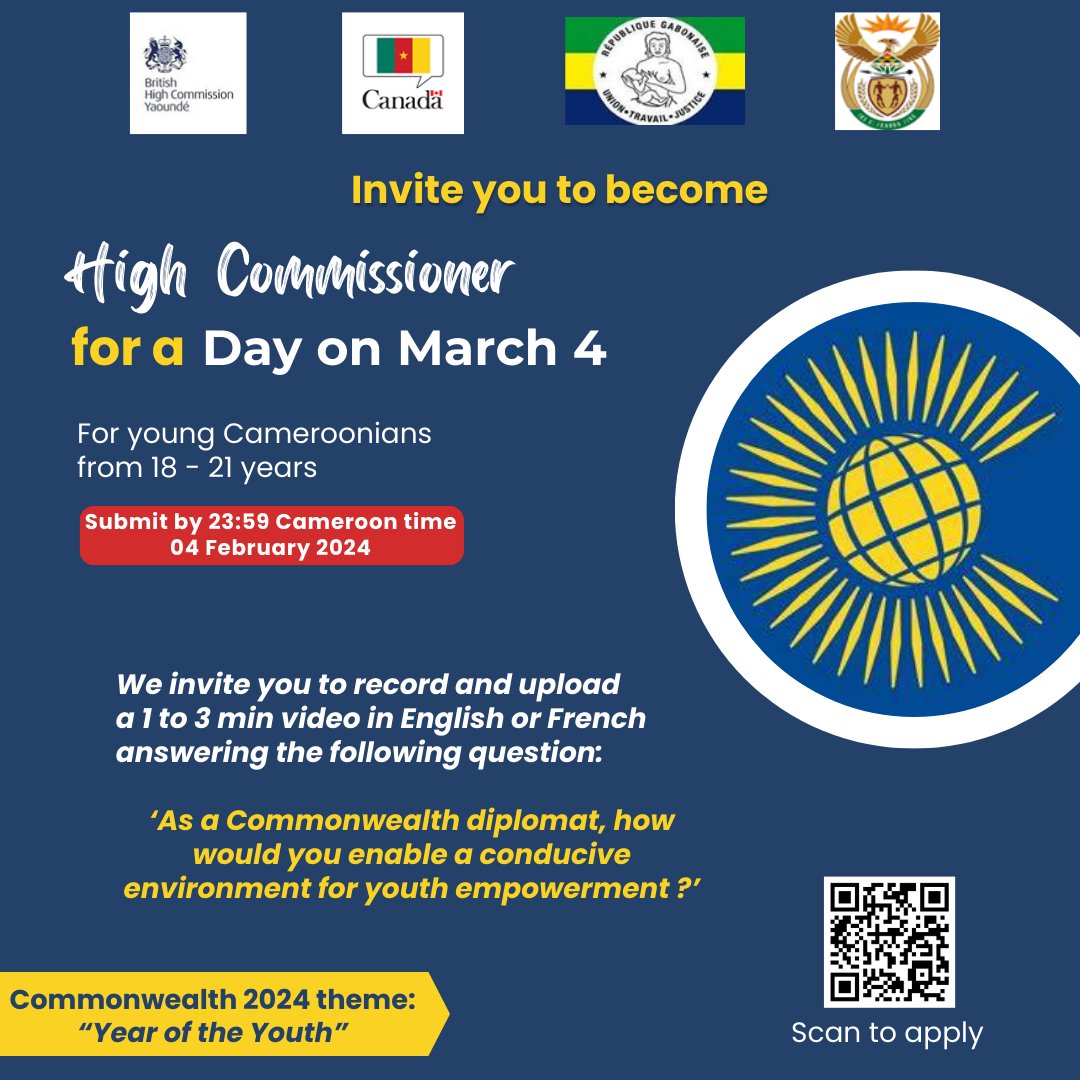 🆕 Are you a Cameroonian aged between 18-21? This is for YOU👇 #Commonwealth Heads of Missions in 🇨🇲invite you to be 'High Commissioner for a Day' in their diplomatic missions. Check the flyer below and apply ➡️rb.gy/nzh92p #YearOfYouth