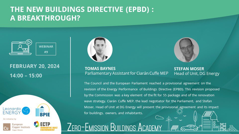 Join the 9th webinar in the #ZEBAcademy series: 🏘️🇪🇺𝗧𝗵𝗲 𝗡𝗲𝘄 𝗕𝘂𝗶𝗹𝗱𝗶𝗻𝗴𝘀 𝗗𝗶𝗿𝗲𝗰𝘁𝗶𝘃𝗲 (𝗘𝗣𝗕𝗗): 𝗔 𝗕𝗿𝗲𝗮𝗸𝘁𝗵𝗿𝗼𝘂𝗴𝗵?. 🗓️ 20 February, 2PM CET Speakers: 🗣️ Tomás Baynes, @CiaranCuffe 🗣️ Stefan Moser, @Energy4Europe copperalliance.zoom.us/webinar/regist… #EPBD