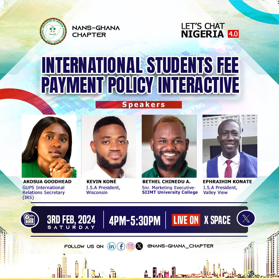 NANS_Ghana's tweet photo. Greatest Nigerian Students, Great!

A beautiful morning to you all.
As earlier posted, please be reminded that the 4th Edition of our Let's Chat Nigeria is this;

🗓️Sat, 3rd of Feb, 2024.
⏰4:00pm. Platform 
🌐 X Space 

Topic: Int'l Students Fee Payment policy.

@Nedu_Ahams https://t.co/pW8uracc4a