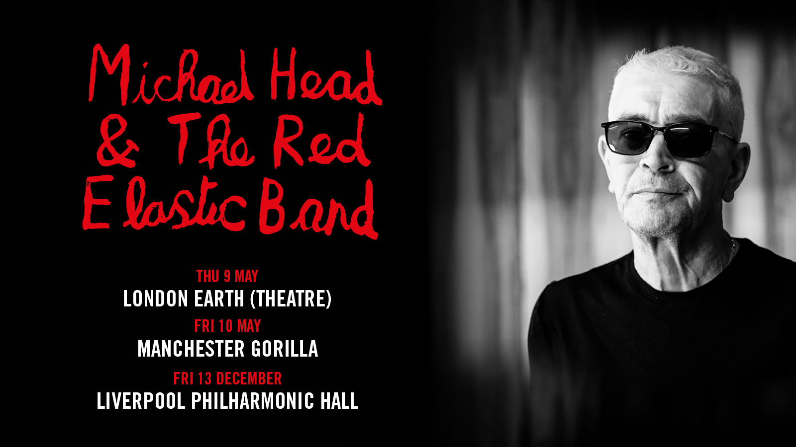 Live Nation UK on X: NEW: Ahead of the release of their forthcoming album  'Loophole', @michaelheadtreb & The Red Elastic Band have confirmed shows in  London & Manchester this spring 🎤 Find