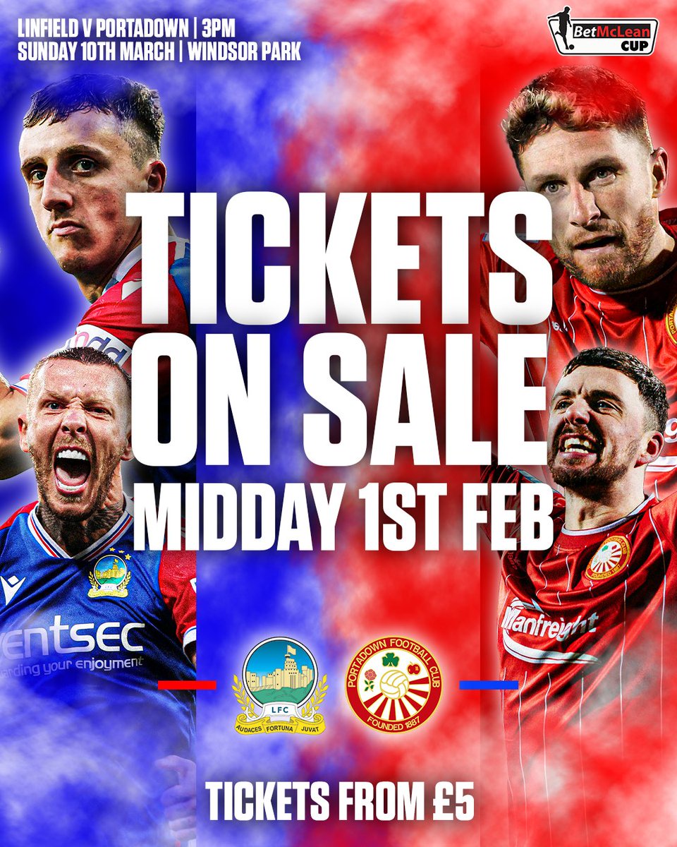 💥 𝗧𝗛𝗘 𝗕𝗜𝗚 𝗗𝗔𝗬 𝗢𝗨𝗧 💥 @OfficialBlues vs @Portadownfc Priced at £10 for adults and £5 for concessions #BetMcLeanCup Final tickets will be on sale from midday 𝘁𝗼𝗺𝗼𝗿𝗿𝗼𝘄 🏟️