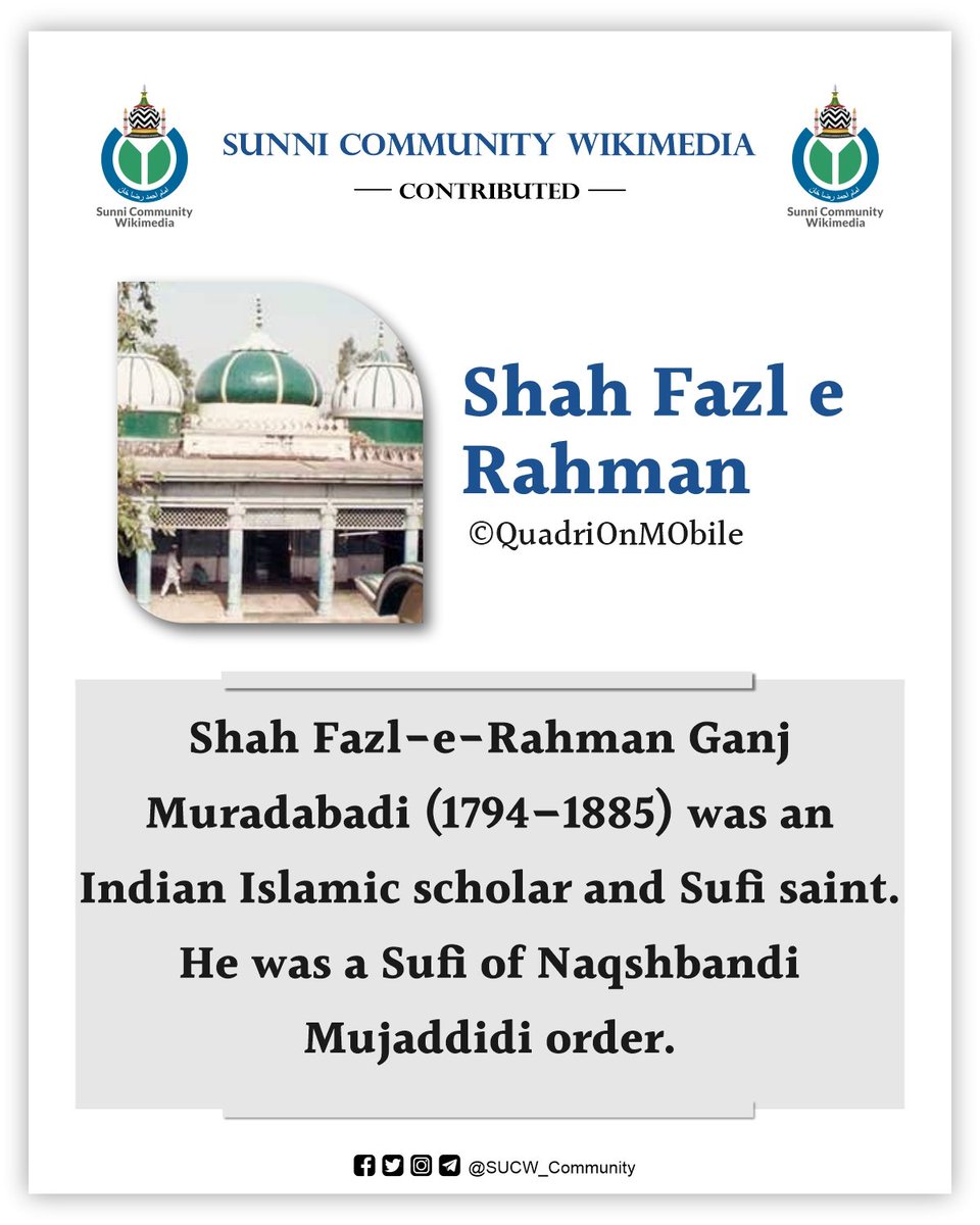 Hey, This is our contribution to Wikipedia. The Member of the Sunni Community Wikimedia, QuadriOnMobile created the article of Shah Fazl-e-Rahman.

©Sunni Community Wikimedia 

Link-  w.wiki/92RQ
#SUCW_Community | #Wikimedia | #Wikipedia