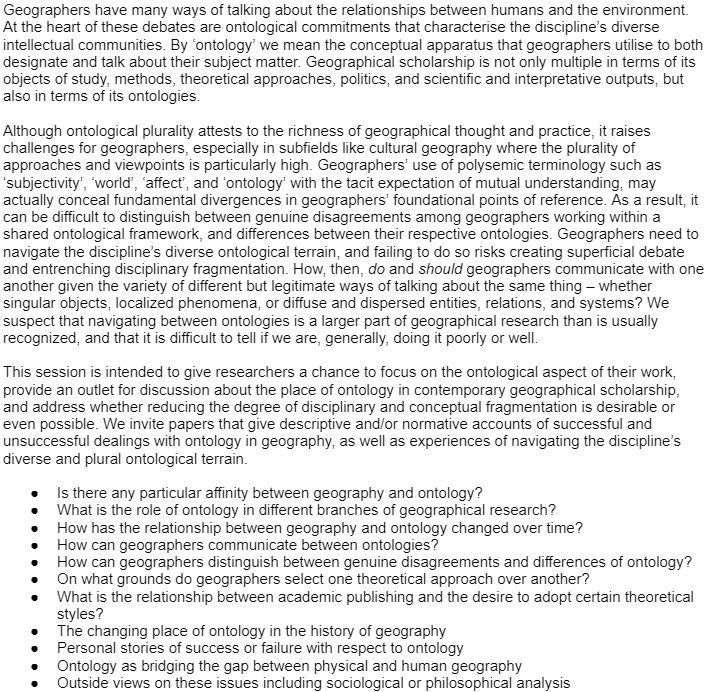 CFP RGS-IBG AC 2024

The Ontology Problem in Geography 
(In-person paper session)

Organizers: 
<a href="/Carlolssongeo/">Carl Olsson</a> (c.c.olsson2@ncl.ac.uk)
Sam Di Risio (sdirisi@ed.ac.uk)

To submit a paper, please email a title, an abstract (250 words) and a short bio (two sentences) by 23 February.