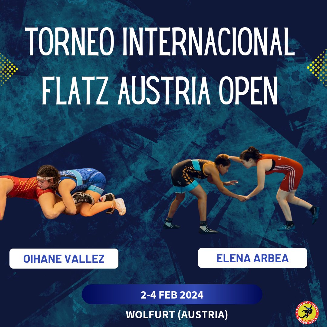 Este viernes día 2 de febrero nuestras luchadoras Oihane Vallez y Elena Arbea se van a desplazar a Wolfurt (Austria) para participar en el Torneo Internacional Flatz Austria Open. 
¡Desde aquí os deseamos mucha suerte campeonas! 
.
.
#wrestlingburlada