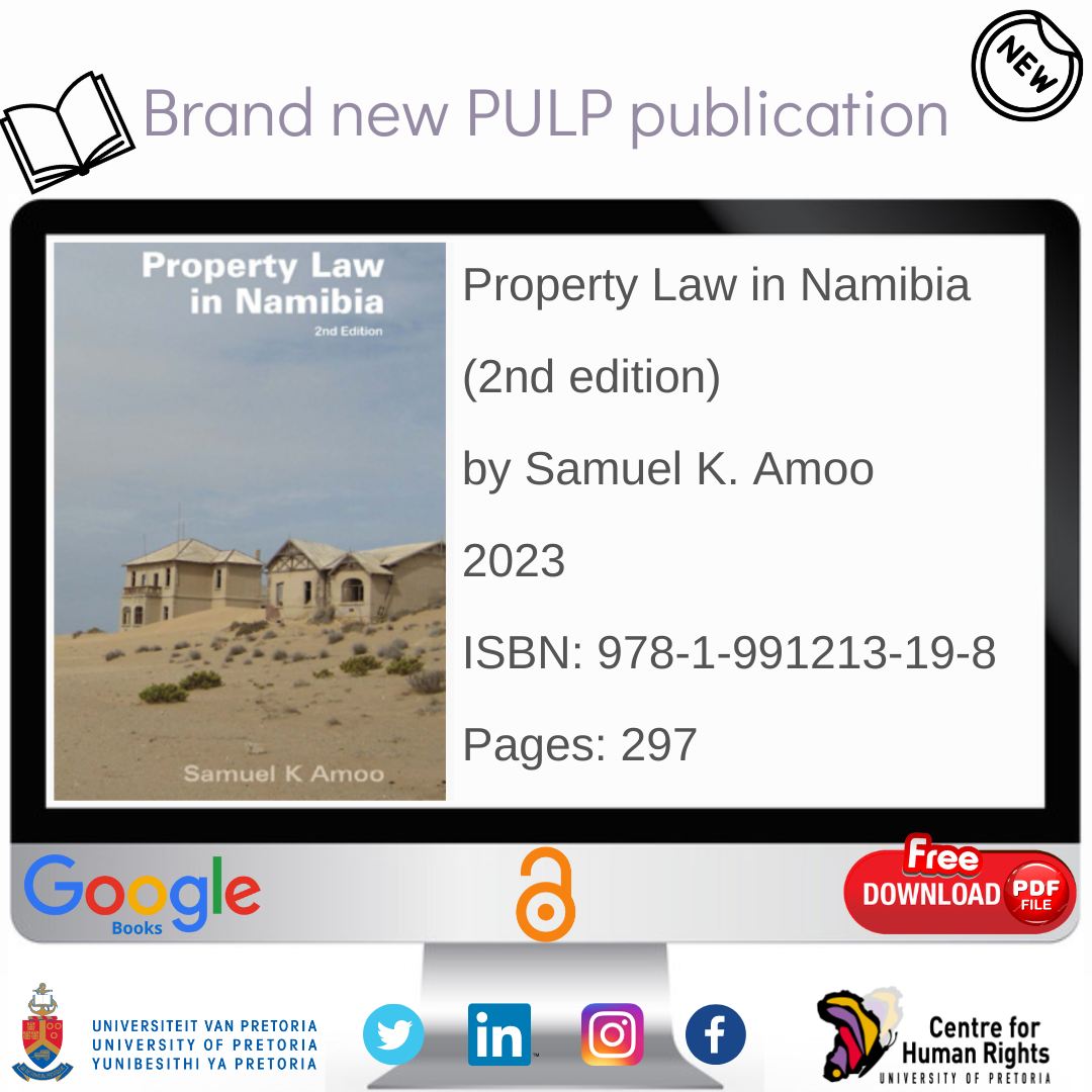 BRAND NEW PULP PUBLICATION! Property Law in Namibia provides an autochthonous discussion of #propertylaw in #Namibia. Download this #free #openaccess title here: pulp.up.ac.za/component/edoc…