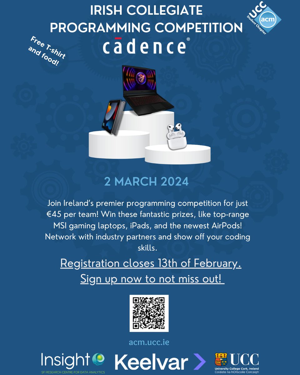 We are happy to announce prizes for #IrlCPC2024  <a href="/Cadence/">Cadence</a>! Join us on the 2nd of March and you could win an MSI gaming laptop, iPad, or an Apple AirPod! Registration for #IrlCPC closes 13th of February. Sign up day using the QR code below or visit acm.ucc.ie.