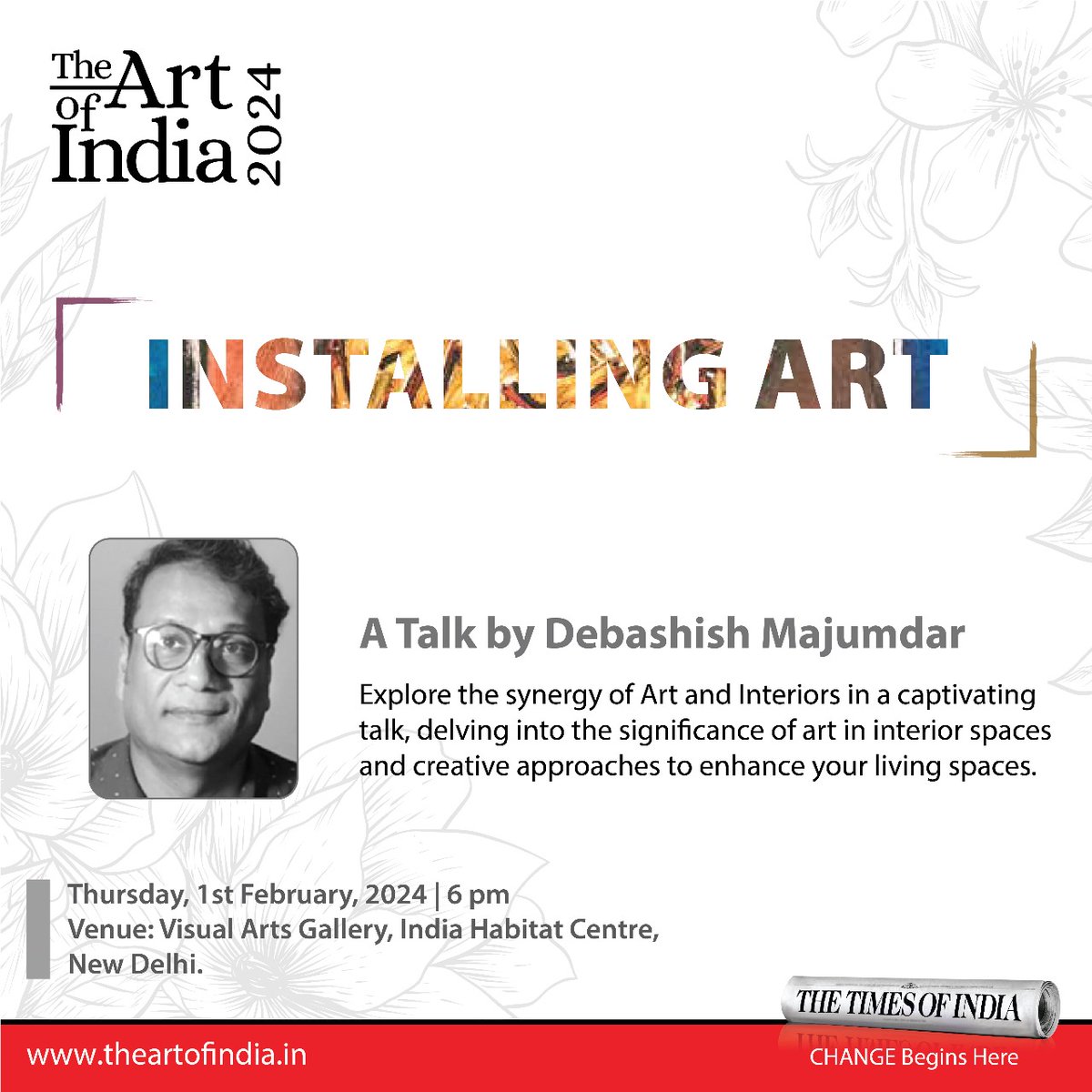 Uncover the significance of integrating art seamlessly into interior spaces during the talk about fusion of art & interiors

Elevate your surroundings with power of art and design on 1st Feb at 6:00 PM at Visual Arts Gallery, India Habitat Centre, New Delhi

#TheArtOfIndia2024